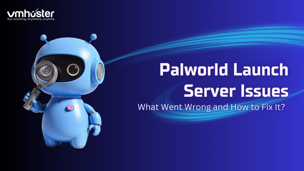 Palworld Launch Server Issues: What Went Wrong and How to Fix It