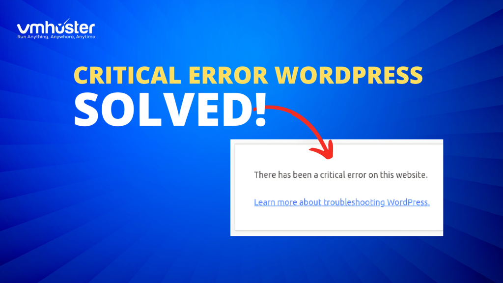 How to Fix Error “wordpress there has been a critical error on this website”