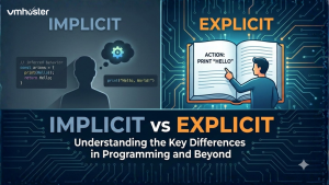 Implicit vs Explicit: Understanding the Key Differences in Programming and Beyond