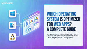 Which Operating System Is Optimized for Web Apps? A Complete Guide