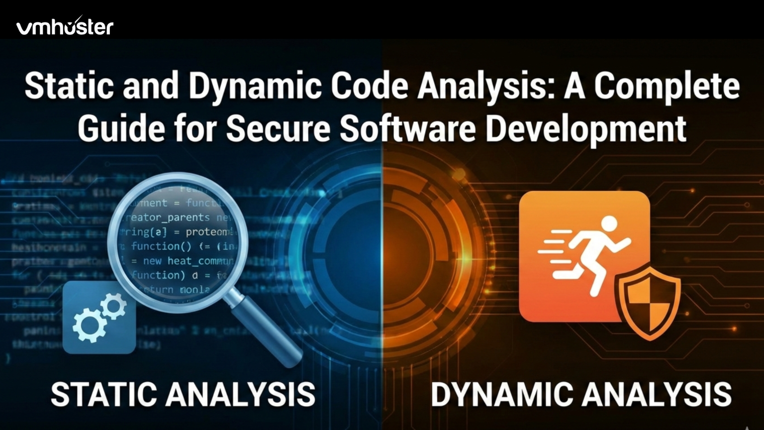 static and dynamic code analysis - 2026 latest guide | Vmhoster